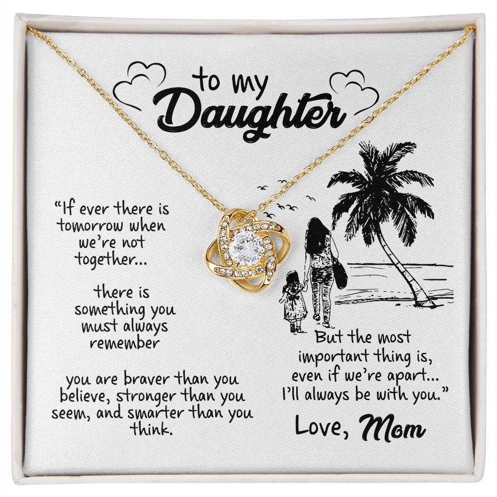 Daughter Gift From Mom - Braver Than You Believe