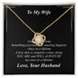 To My Wife Necklace - once in a lifetime