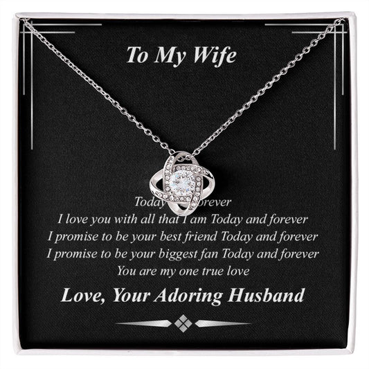 To My Wife Necklace - Today and Forever