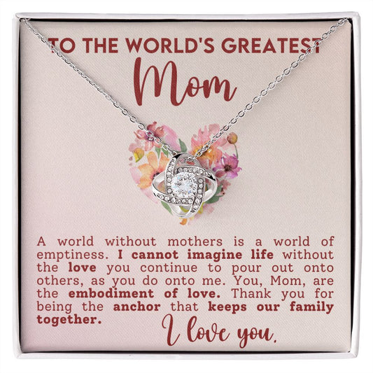 Gift For Mom - Love Knot Necklace -World's Greatest Mom