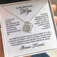 A MI HIJA-SIENTE MI AMOR-COLLAR LOVEKNOT