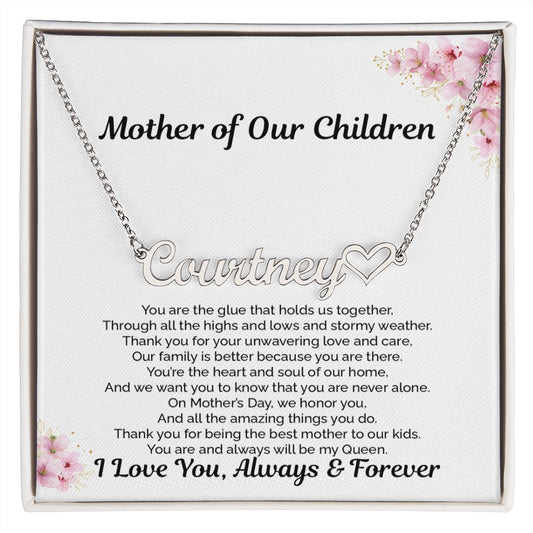 Wife - Mother of our Children - Heart Name Necklace