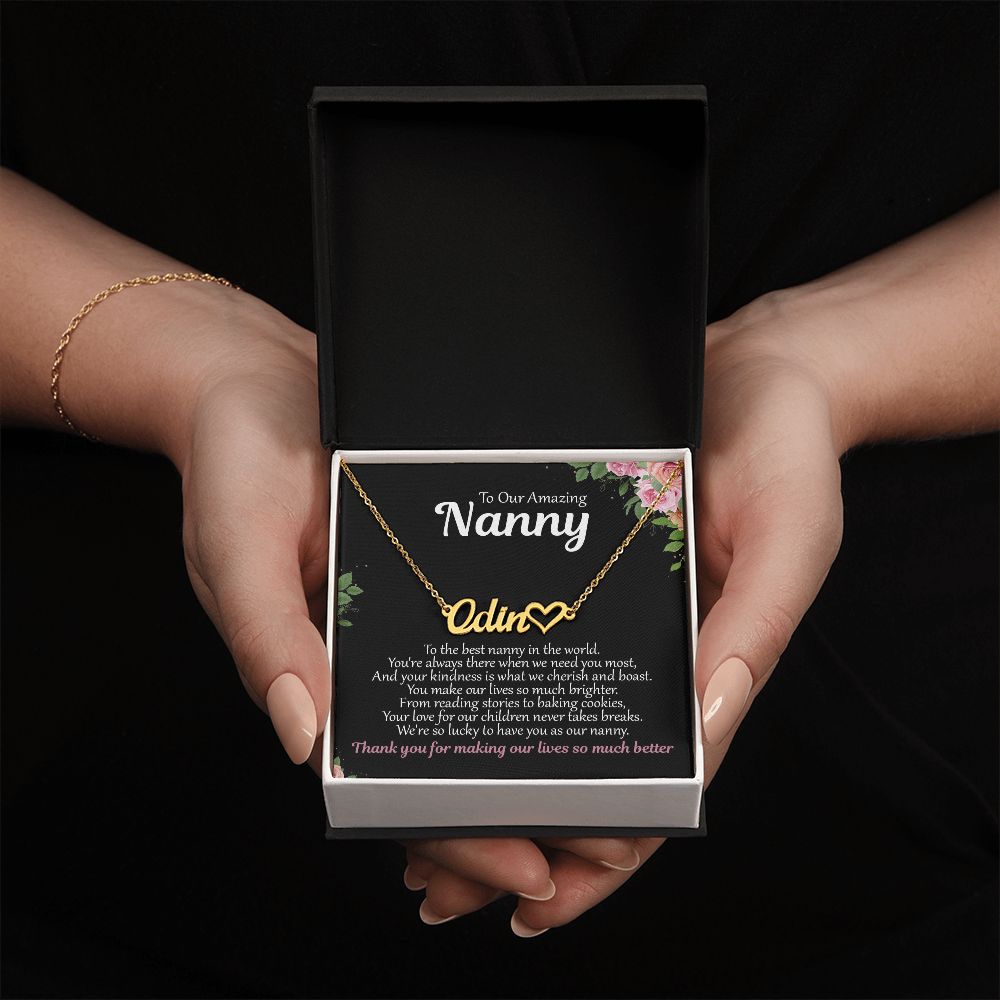 Nanny Gift - Making Our Lives Better- Heart Name Necklace