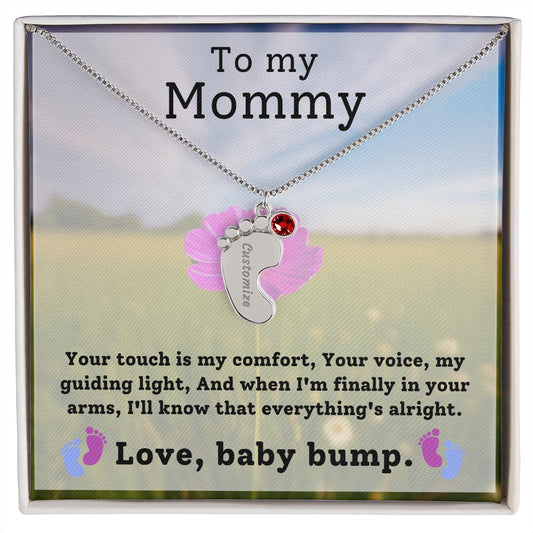 Mommy To Be - Engraved Baby Feet Necklace with Birthstone - Your Touch Is My Comfort- w/o lux box