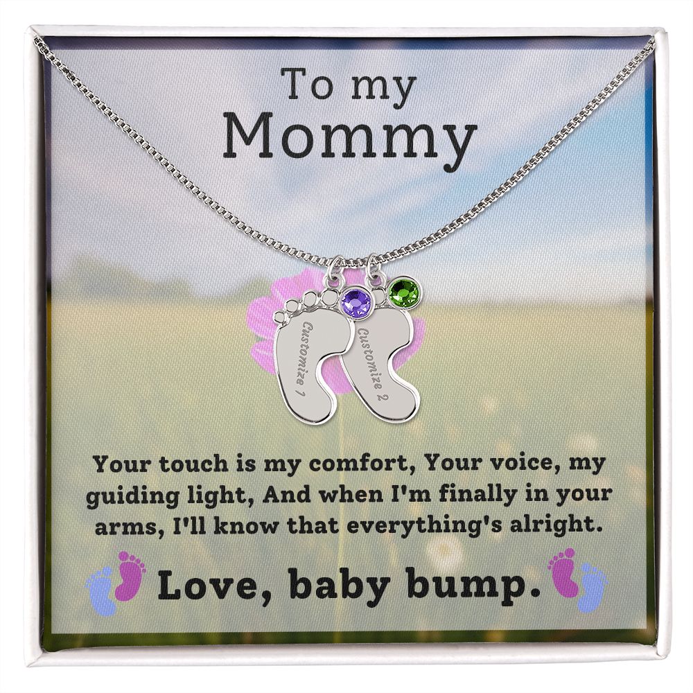 Mommy To Be - Engraved Baby Feet Necklace with Birthstone - Your Touch Is My Comfort- w/o lux box