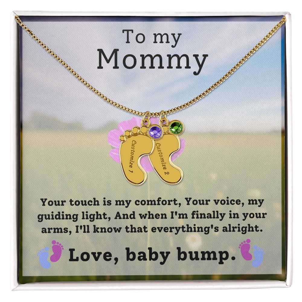Mommy To Be - Engraved Baby Feet Necklace with Birthstone - Your Touch Is My Comfort- w/o lux box