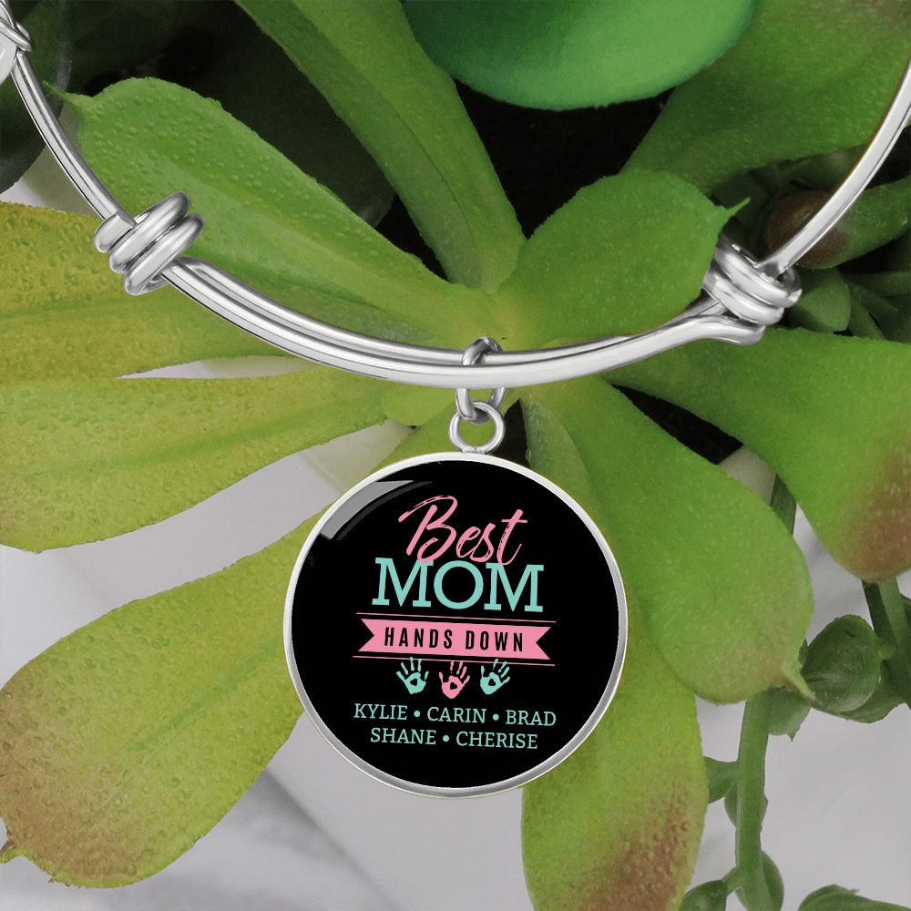 Personalized Gift For Mom -Best Mom Hands Down Bangle