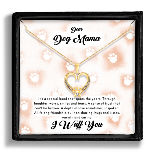 Dog Mom Gift- Paw Heart Necklace - I Wuff You