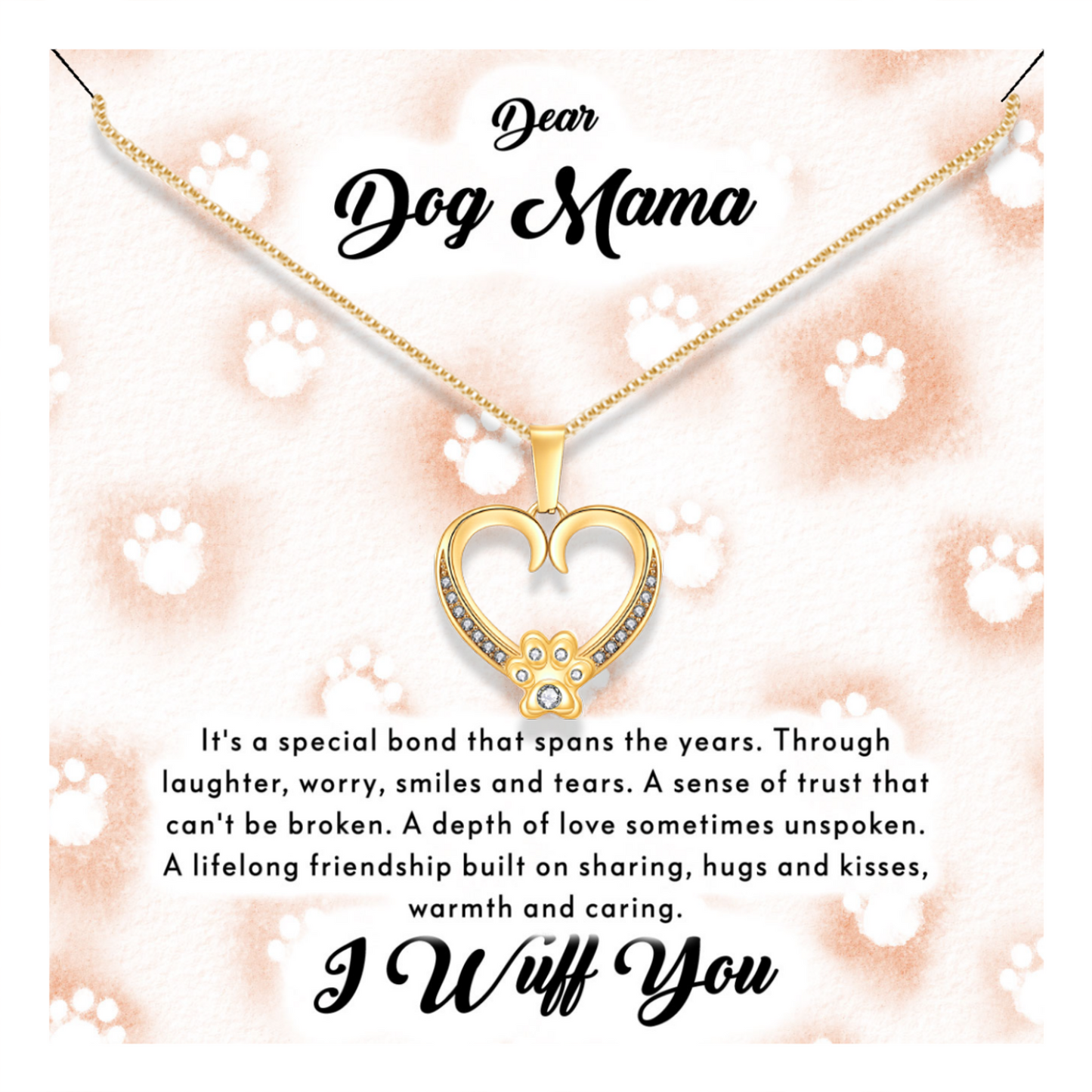 Dog Mom Gift- Paw Heart Necklace - I Wuff You