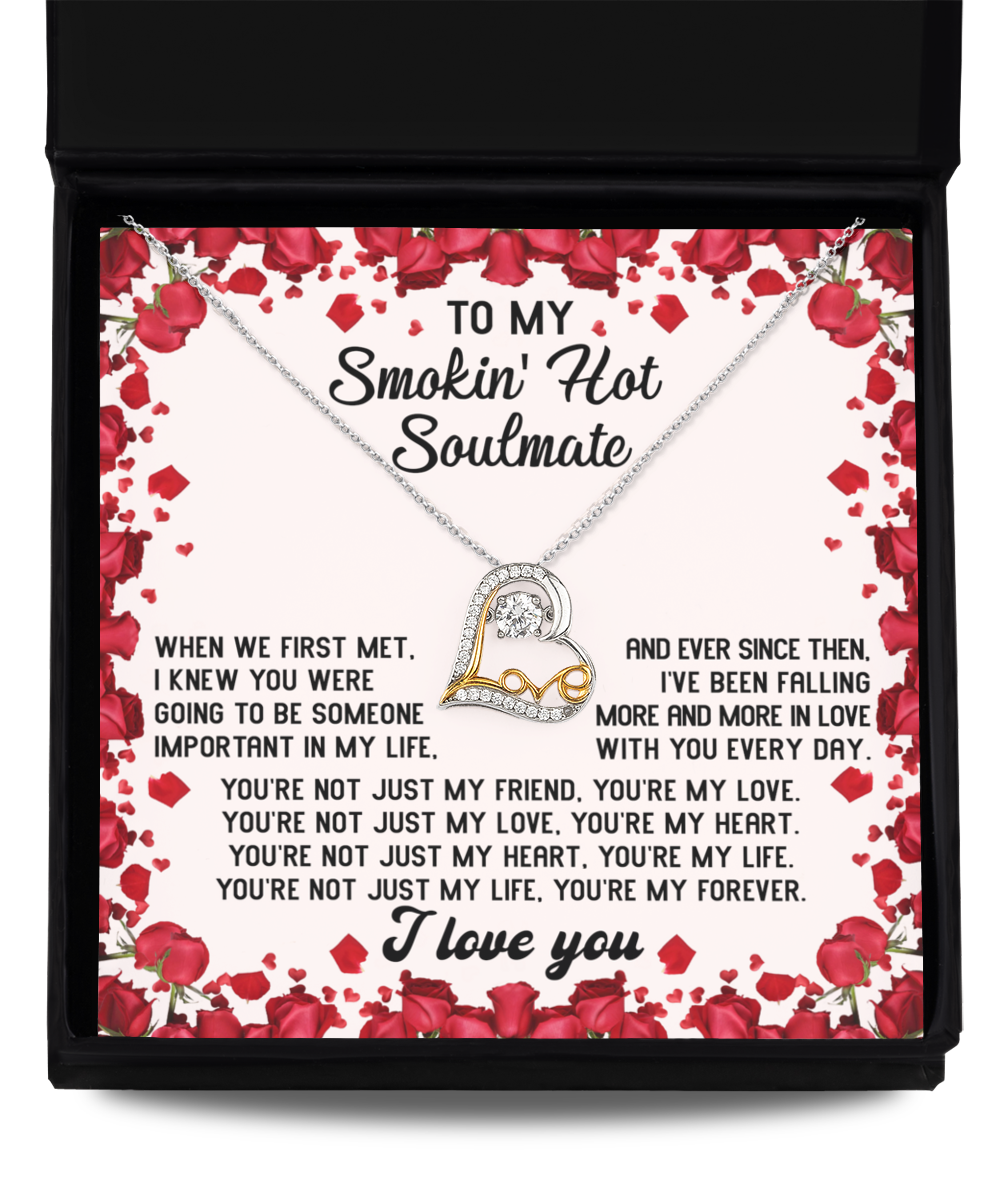 Soulmate Gift - Love Heart Necklace - My Forever