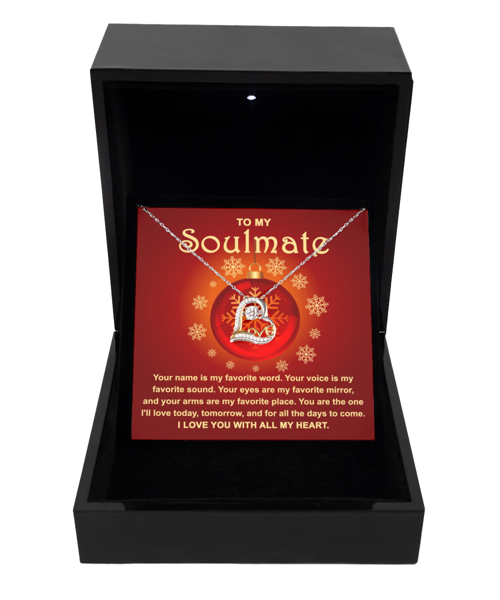 Soulmate Christmas Necklace Gift - Your Name Is My Favorite Word