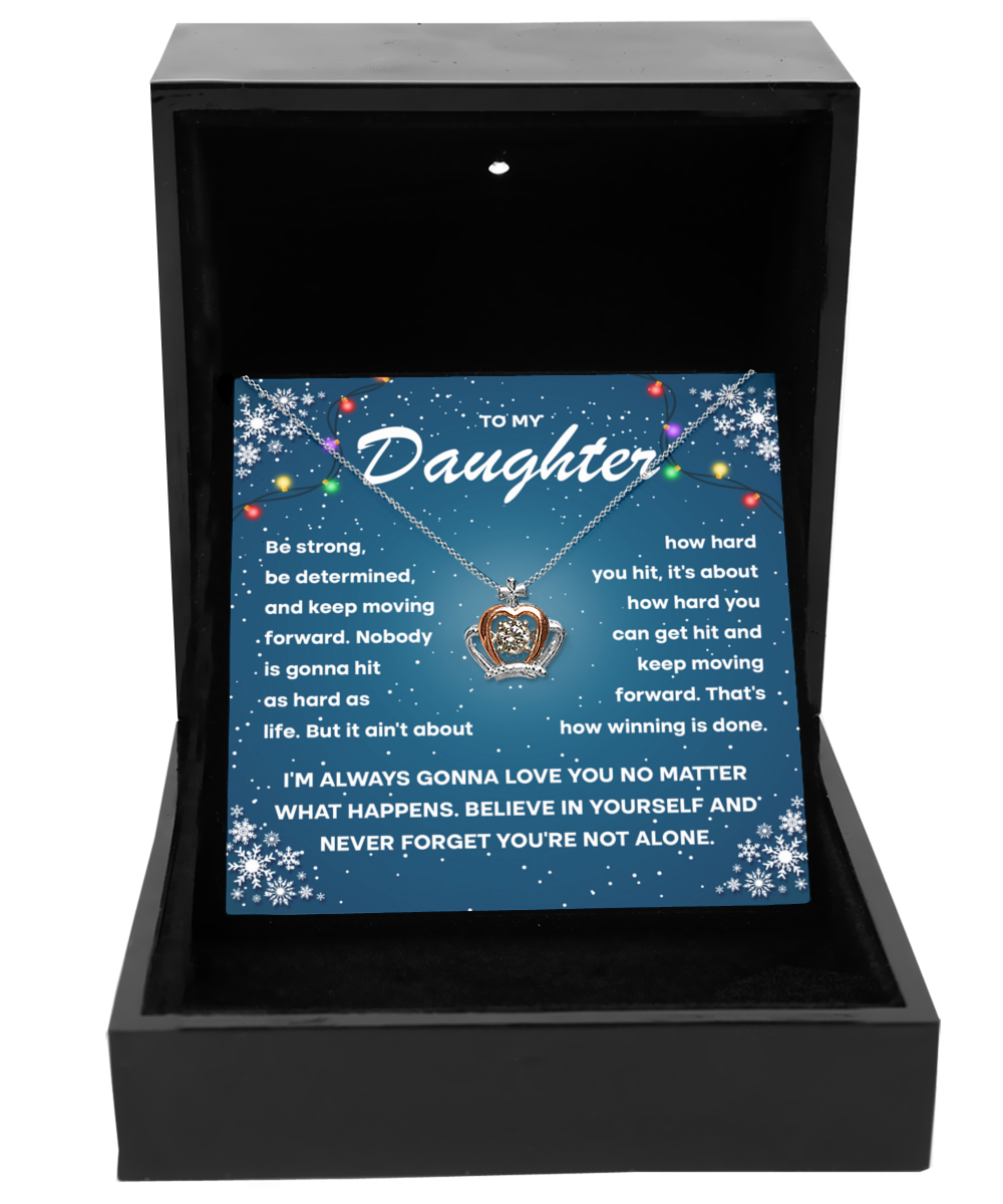 To My Daughter Jewelry Gift - Necklace - Keep Moving Forward