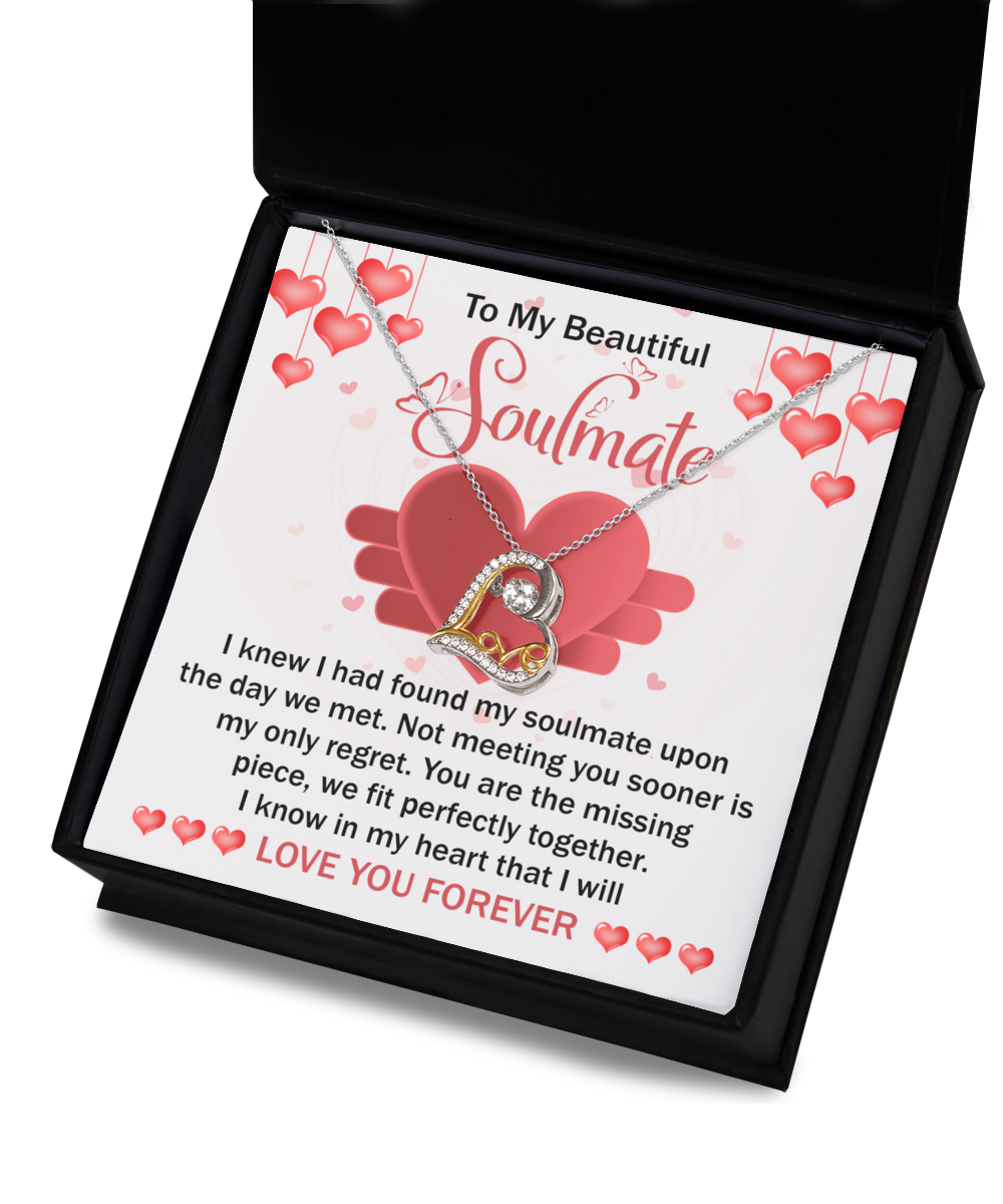 Soulmate Gift - Love Heart Necklace - You Are The Missing Piece