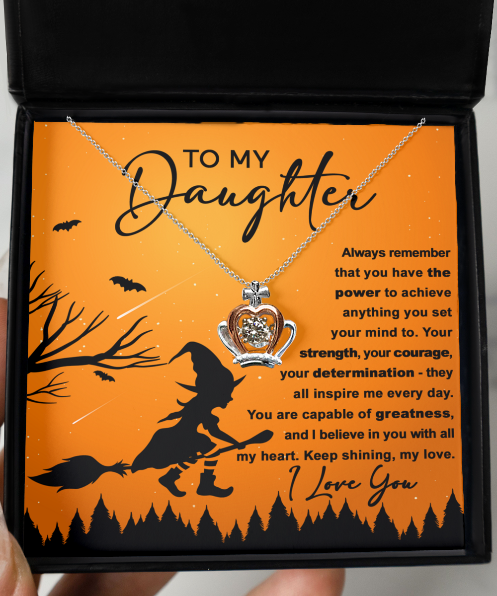 Halloween Necklace Gift For Daughter - I Believe In You