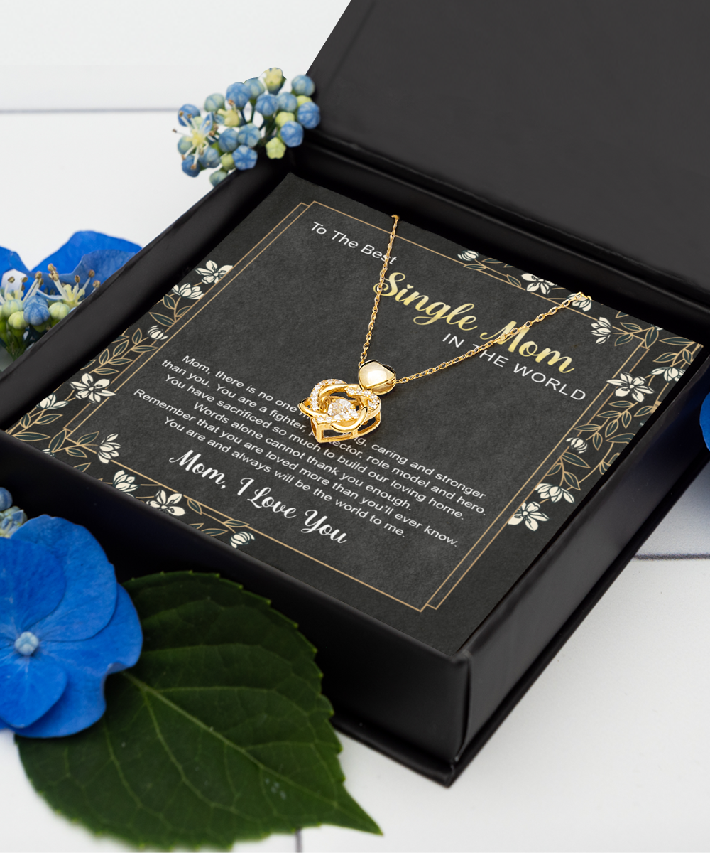 Single Mom Gift - Necklace - You Mean The World To Me