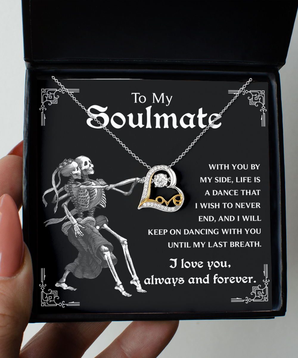 Soulmate Halloween Gift - Necklace - I'll Keep on Dancing With You