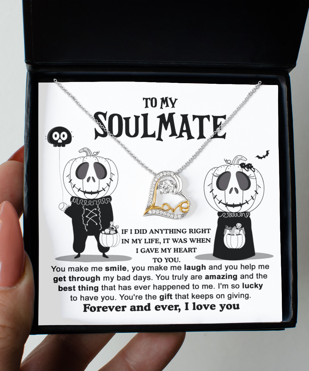 Soulmate Halloween Gift - Necklace - You're The Best Thing That Ever Happened To Me