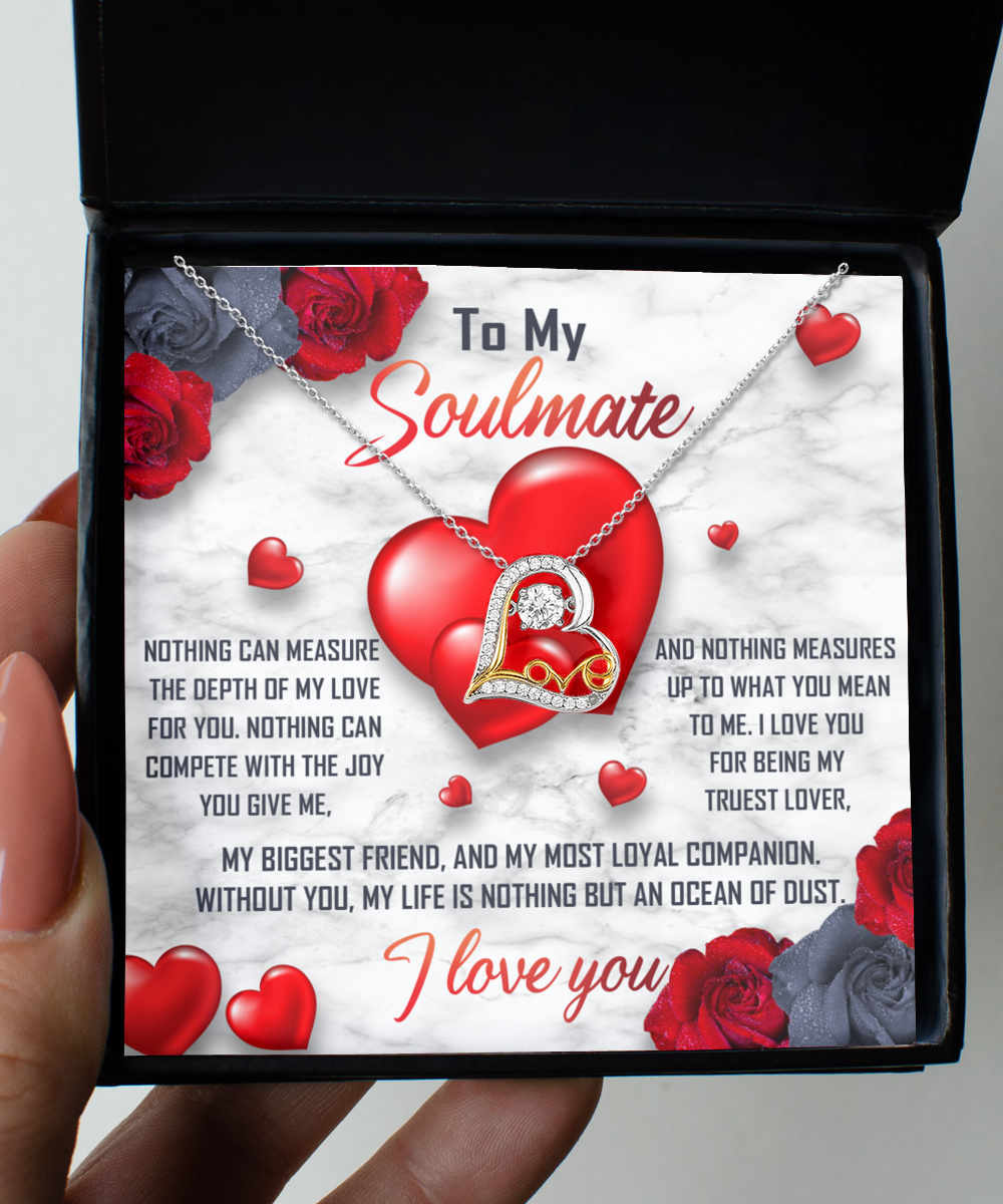 Soulmate Gift - Love Heart Necklace - My Truest Lover